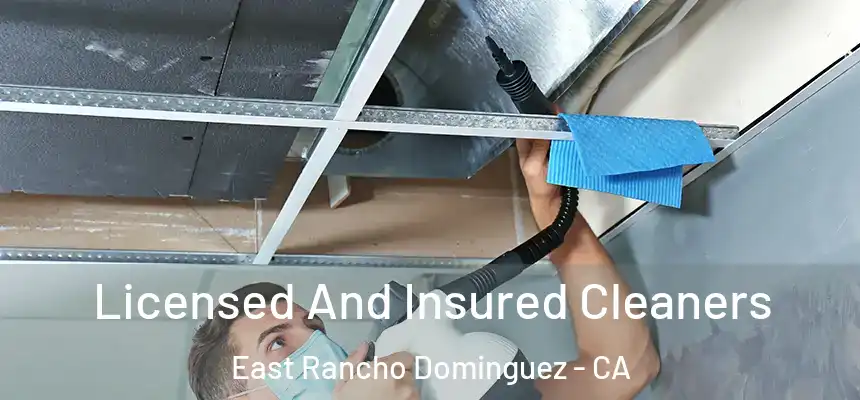  Licensed And Insured Cleaners East Rancho Dominguez - CA